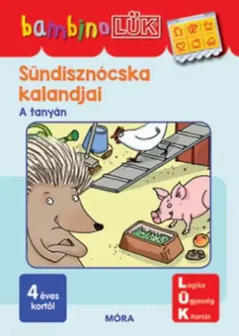 Pre deti a mládež - ostatné Sündisznócska kalandjai - LDI140 - A tanyán - BambinoLÜK