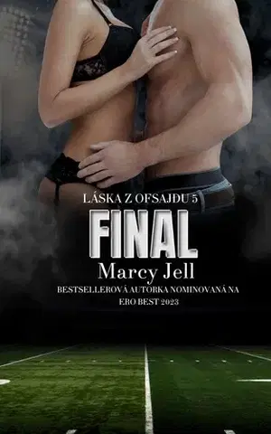 Romantická beletria Final - Marcy Jell