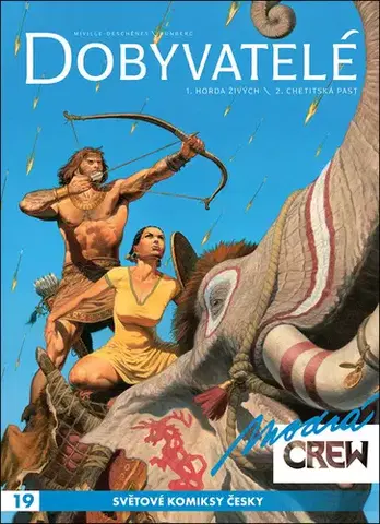 Komiksy Modrá CREW 19: Dobyvatelé 1+2 - Sylvain Runberg,Francois Miville-Deschenes