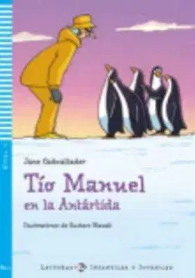 V cudzom jazyku Young Eli Readers: Tio Manuel En LA Antartida + CD - Jane Cadwallader