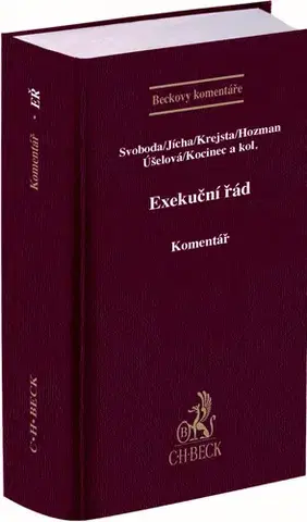 Právo ČR Exekuční řád - Komentář - Kolektív autorov