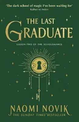 Sci-fi a fantasy The Last Graduate - Naomi Noviková