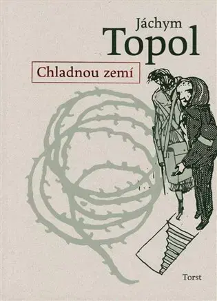Česká beletria Chladnou zemí - Jáchym Topol