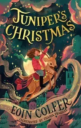 Fantasy, upíri Juniper’s Christmas - Eoin Colfer,Chaaya Prabhat