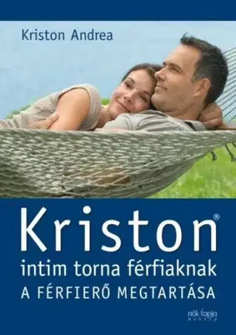 Zdravie, životný štýl - ostatné Kriston intim torna férfiaknak 2. kiadás - Andrea Kriston