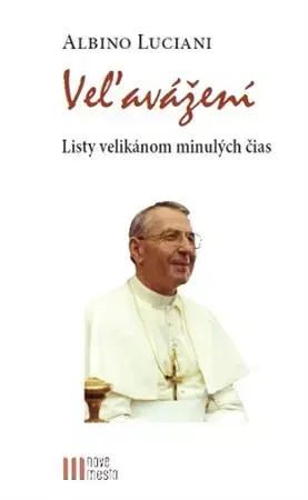 Biografie - ostatné Veľavážení - Albino Luciani