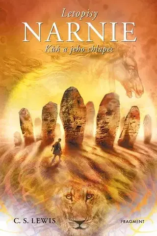 Fantasy, upíri Letopisy Narnie 3: Kůň a jeho chlapec, 2. vydání - C.S. Lewis
