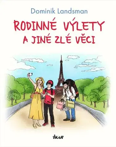 Humor a satira Rodinné výlety a jiné zlé věci - Dominik Landsman