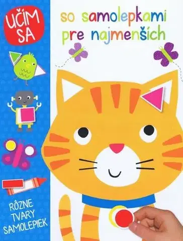 Nalepovačky, vystrihovačky, skladačky Učím sa so samolepkami pre najmenších