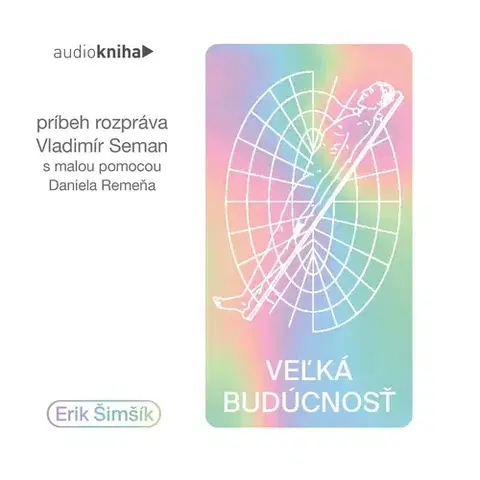 Sci-fi a fantasy 582 s.r.o. Veľká budúcnosť