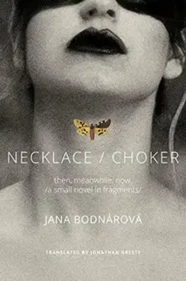 Slovenská beletria Necklace/Choker - Jana Bodnárová,Jonathan Gresty