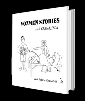 Humor a satira VOZMEN STORIES aneb černá jízda - Martin Krček,Jakub Šudák