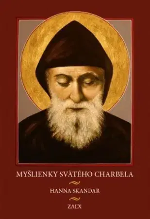 Kresťanstvo Myšlienky svätého Charbela - Hanna Skandar