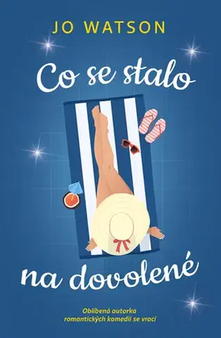 Romantická beletria Co se stalo na dovolené - Jo