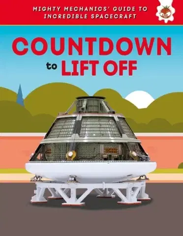 Encyklopédie pre deti a mládež - ostatné Countdown to Lift Off - John Allan