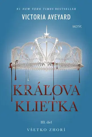 Sci-fi a fantasy Červená kráľovná 3: Kráľova klietka - Victoria Aveyard