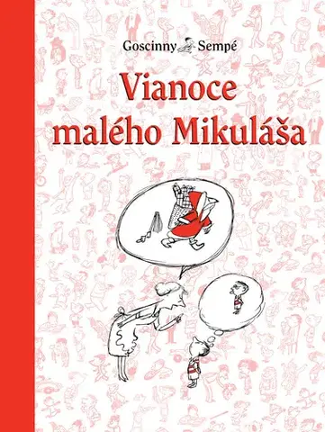 Rozprávky Vianoce Malého Mikuláša - René Goscinny
