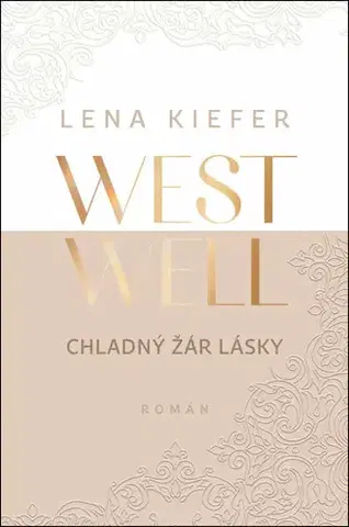 Romantická beletria Westwell 3: Chladný žár lásky - Lena Kiefer