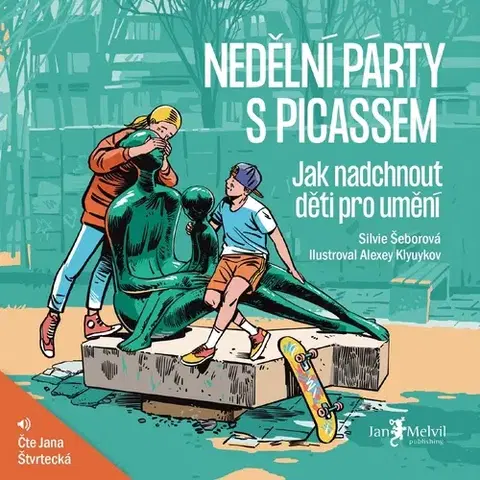 Rozvoj osobnosti Jan Melvil Publishing Nedělní párty s Picassem