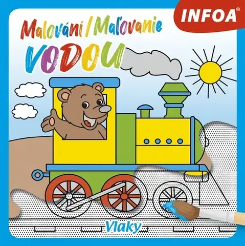 Nalepovačky, vystrihovačky, skladačky Malování / Maľovanie vodou – Vlaky