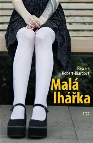 Detektívky, trilery, horory Malá lhářka - Pascale Robert-Diard
