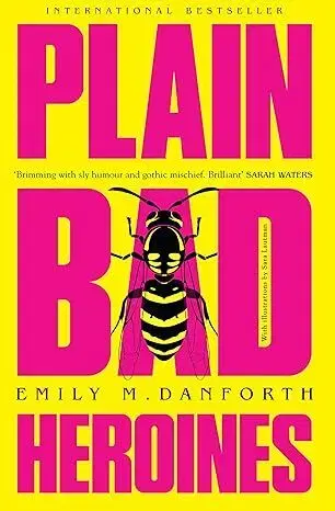 Svetová beletria Plain Bad Heroines - Emily M. Danforth