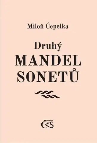 Poézia Druhý mandel sonetů - Miloň Čepelka