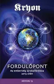 Duchovný rozvoj Fordulópont - Lee Carroll