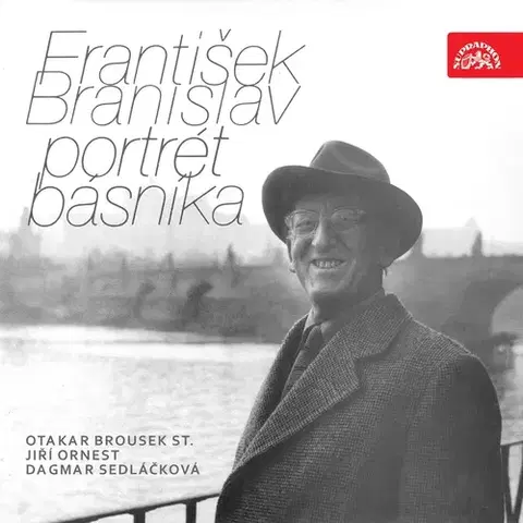 Poézia SUPRAPHON a.s. František Branislav - Portrét básníka