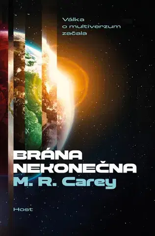 Sci-fi a fantasy Brána nekonečna - R. M. Carey