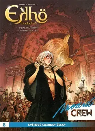 Komiksy Modrá CREW 8: Ekhö - Zrcadlový svět 5+6 - Christophe Arleston