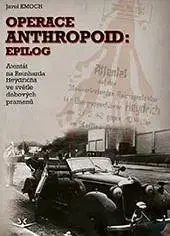 Druhá svetová vojna Operace Anthropoid: Epilog - Pavel Kmoch
