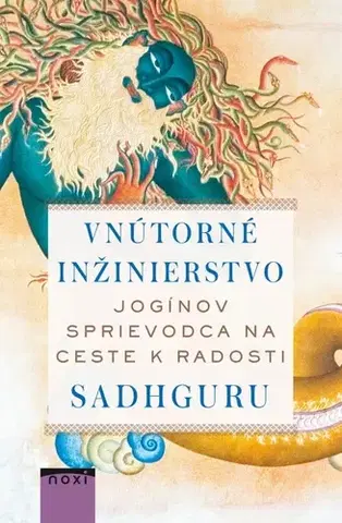 Duchovný rozvoj Vnútorné inžinierstvo - Sadhguru