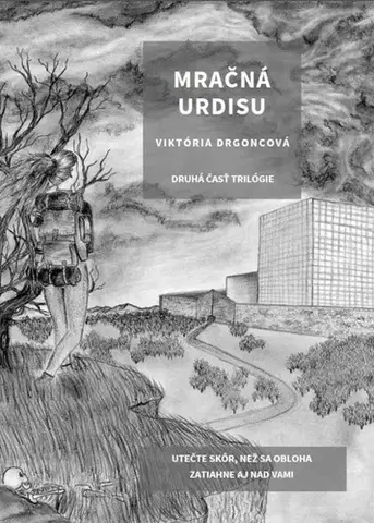 Sci-fi a fantasy Mračná Urdisu - Viktória Drgoncová
