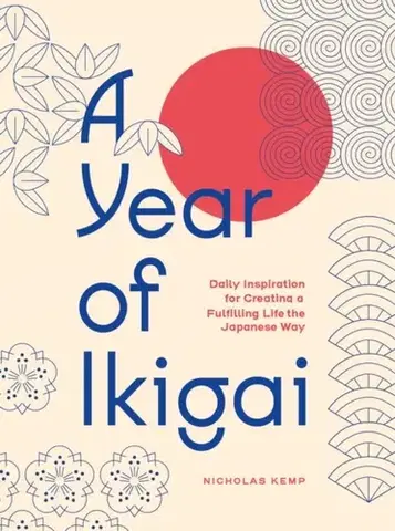 Filozofia A Year of Ikigai - Nicholas Kemp