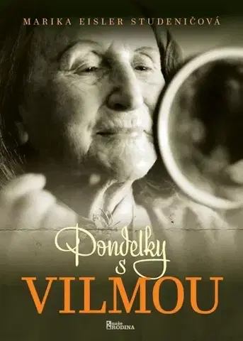 Osobnosti Pondelky s Vilmou - Marika Eisler Studeničová