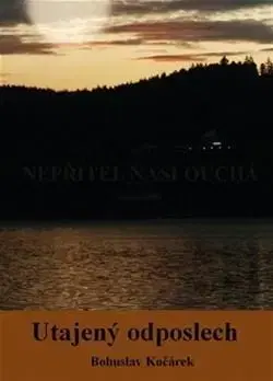 Česká beletria Utajený odposlech - Bohuslav Kočárek