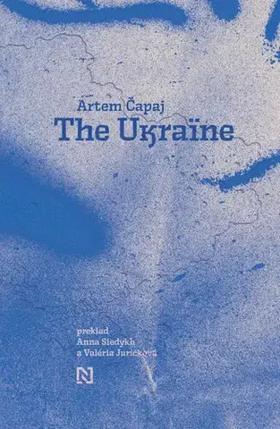 Fejtóny, rozhovory, reportáže The Ukraine - Artem Čapaj