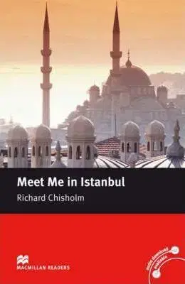Zjednodušené čítanie Meet Me in Istanbul - Richard Chisholm