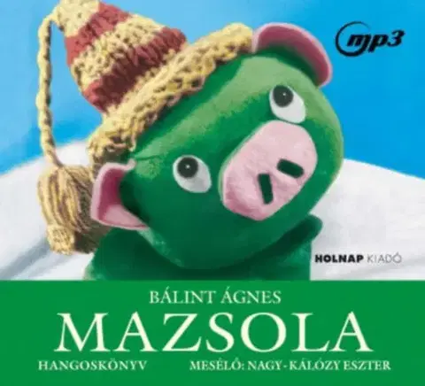Rozprávky Holnap Kiadó Mazsola - Hangoskönyv