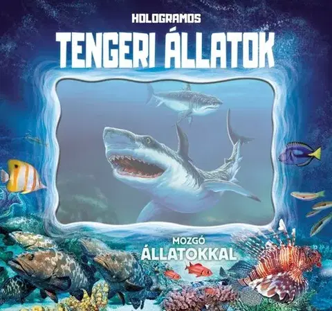 Pre deti a mládež - ostatné Hologramos tengeri állatok