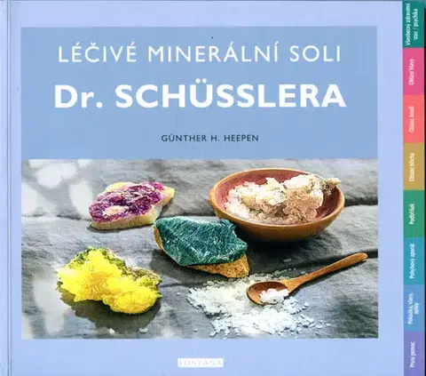 Alternatívna medicína - ostatné Léčivé minerální soli Dr. Schüsslera - Günther H. Heepen