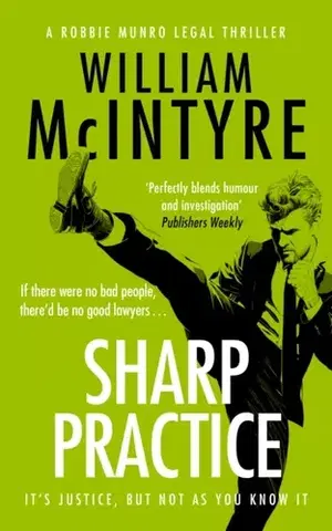 Detektívky, trilery, horory Sharp Practice - William McIntyre