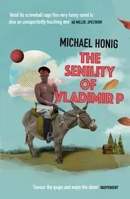 Cudzojazyčná literatúra The Senility of Vladimir P - Michael Honig