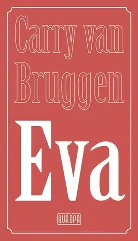 Svetová beletria Eva - Carry van Bruggen