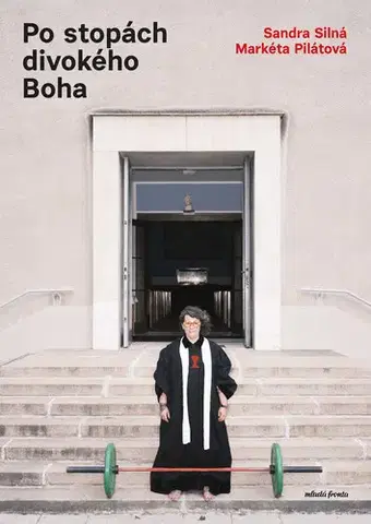 Česká beletria Po stopách divokého Boha - Markéta Pilátová