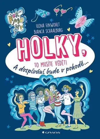 Dospievanie Holky, to musíte vědět! - Ilona Einwohlt