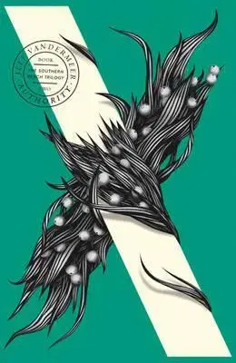Sci-fi a fantasy Authority: Book 2 The Southern Reach Trilogy - Jeff VanderMeer