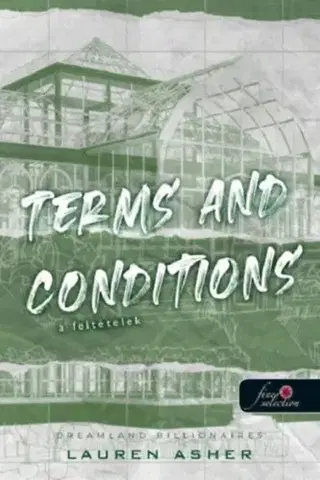 Romantická beletria Terms and Conditions - A feltételek - Dreamland Billionaires 2. - Lauren Asher