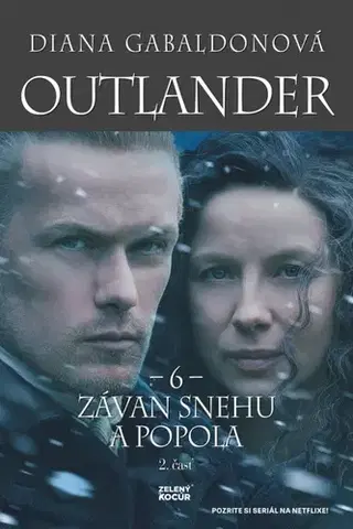 Historické romány Outlander 6: Závan snehu a popola 2. časť - Diana Gabaldon